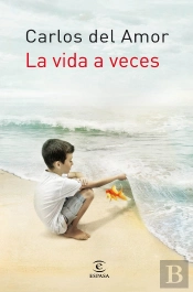 La Vida A Veces