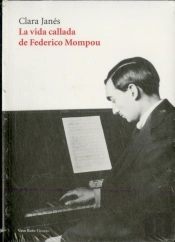 La Vida Callada De Federico Mompou