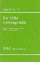 La Vida Consagrada. Exhortación Apostólica Vita Consecrata