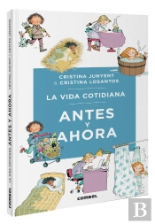 La Vida Cotidiana Antes Y Ahora