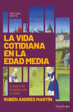 Bertrand.pt - La Vida Cotidiana En La Edad Media