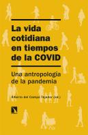 La Vida Cotidiana En Tiempos De La Covid