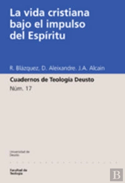 Bertrand.pt - La Vida Cristiana Bajo El Impulso Del Espíritu