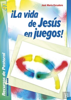 Bertrand.pt - ¡La Vida De Jesús En Juegos!