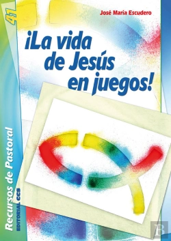 Bertrand.pt - ¡La Vida De Jesús En Juegos!