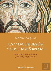 La Vida De Jesus Y Sus Enseñanzas