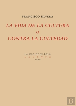 Bertrand.pt - La Vida De La Cultura O Contra La Cultedad