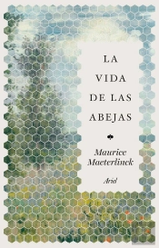 La Vida De Las Abejas
