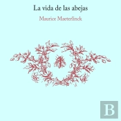 La Vida De Las Abejas