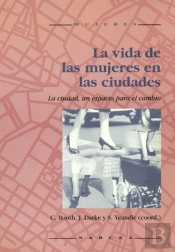 La Vida De Las Mujeres En Las Ciudades