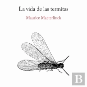La Vida De Las Termitas