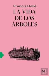 La Vida De Los Árboles