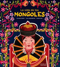 La Vida De Los Mongoles