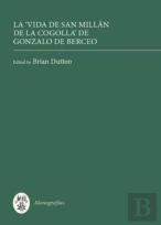 La Vida De San Millan De La Cogolla (Obras Completas I)