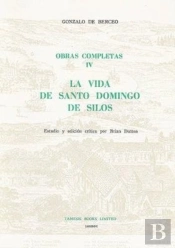 La Vida De Santo Domingo De Silos (Obras Completas Iv)