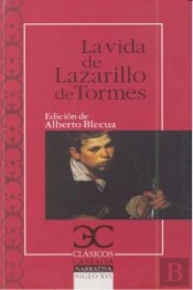 La Vida Del Lazarillo De Tormes Y De Sus Fortunas Y Adversidades