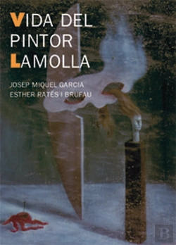 Bertrand.pt - La Vida Del Pintor Lamolla