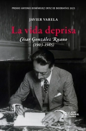 La Vida Deprisa. Cesar Gonzalez Ruano