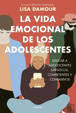 Bertrand.pt - La Vida Emocional De Los Adolescentes