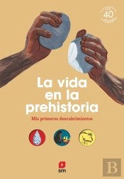 La Vida En La Prehistoria