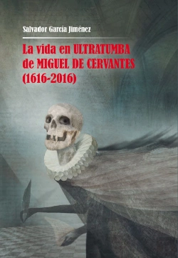Bertrand.pt - La Vida En Ultratumba De Miguel De Cervantes (1616-2016)