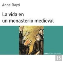 Bertrand.pt - La Vida En Un Monasterio Medieval