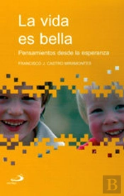 La Vida Es Bella