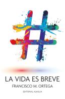 La Vida Es Breve