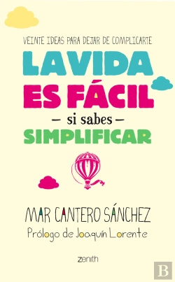 Bertrand.pt - La Vida Es Fácil Si Sabes Simplificar