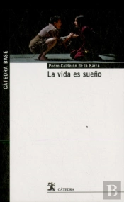 La Vida Es Sueño  