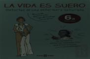La Vida Es Suero