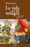 La Vida Es Un Milagro