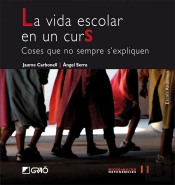 La Vida Escolar En Un Curs