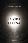 La Vida Eterna