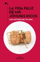 La Vida Feliz De Mis Jovenes Ricos