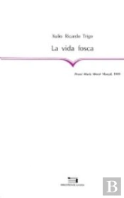 La Vida Fosca