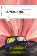 La Vida Mana