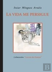 La Vida Me Persigue