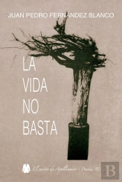 La Vida No Basta