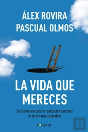 La Vida Que Mereces