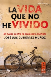 La Vida Que No He Vivido