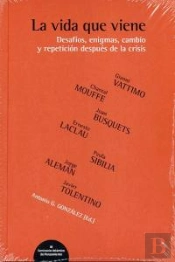 La Vida Que Viene.