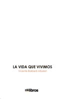 La Vida Que Vivimos
