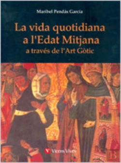 Bertrand.pt - La Vida Quotidiana A L'Edat Mitjana A Traves