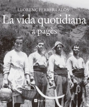 La Vida Quotidiana A Pagès