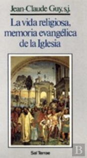 La Vida Religiosa, Memoria Evangélica De La Iglesia