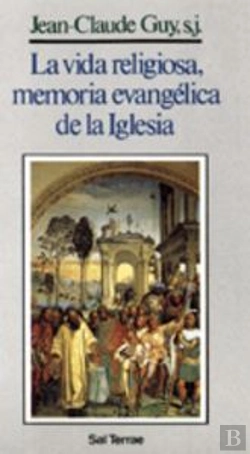 Bertrand.pt - La Vida Religiosa, Memoria Evangélica De La Iglesia