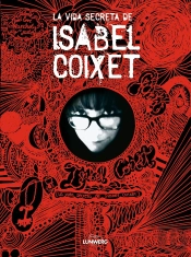 La Vida Secreta De Isabel Coixet
