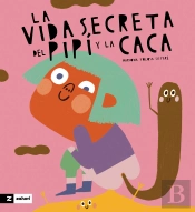 La Vida Secreta De La Caca Y El Pipi