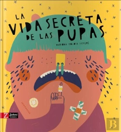 Bertrand.pt - La Vida Secreta De Las Pupas